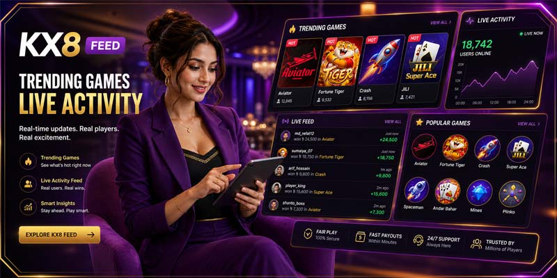 KX8 Feed Bangladesh trending games and live user activity display