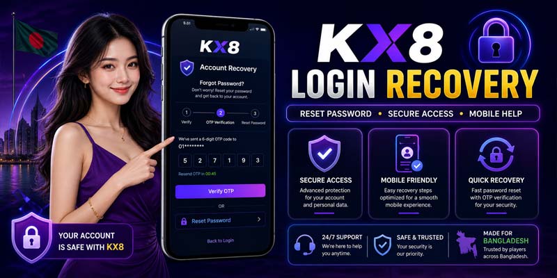Kx8 login error recovery process mobile Bangladesh reset password screen